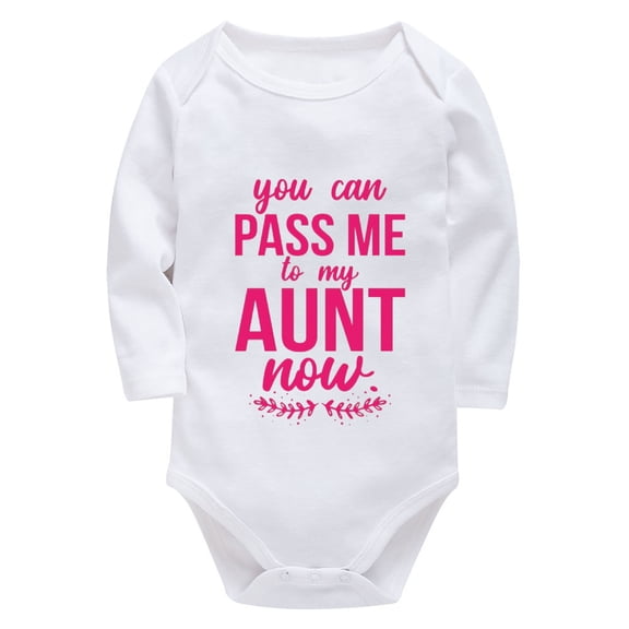 You Can Pass Me To My Aunt Now Newborn Baby Outfit Long Sleeve Baby Boys' One-piece Rompers White 0-3 Month Baby Clothes