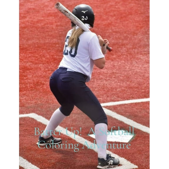 Batter Up! A Softball Coloring Adventure, (Paperback)