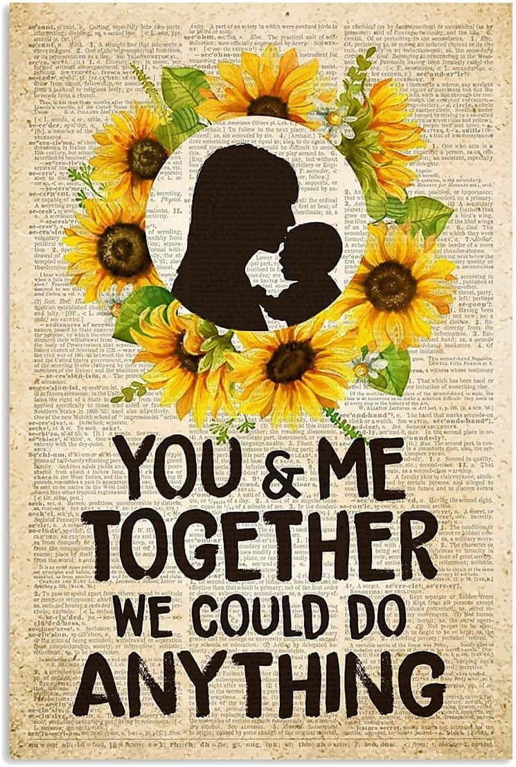 Mom with Infant, You and Me Together We Could Do Anything Metal Tin Sign Kitchen Home Decor Pub Funny Novelty Coffee Shop Restroom Club Yard Garden Farm Wall Decor Poster Street Tin Mom with Infant, You and Me Together We Could Do Anything Metal Tin Sign Kitchen Home Decor Pub Funny Novelty Coffee Shop Restroom Club Yard Garden Farm Wall Decor Poster Street Tin