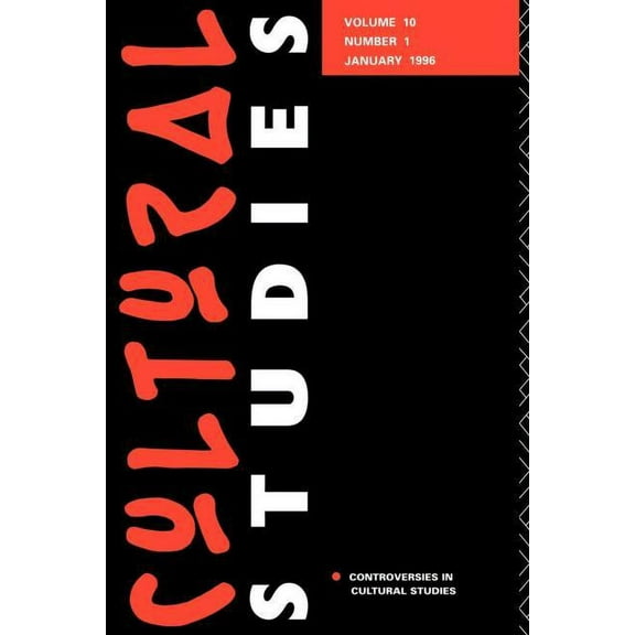 Cultural Studies: 10:1 Controversies in Cultural Studies, (Paperback)
