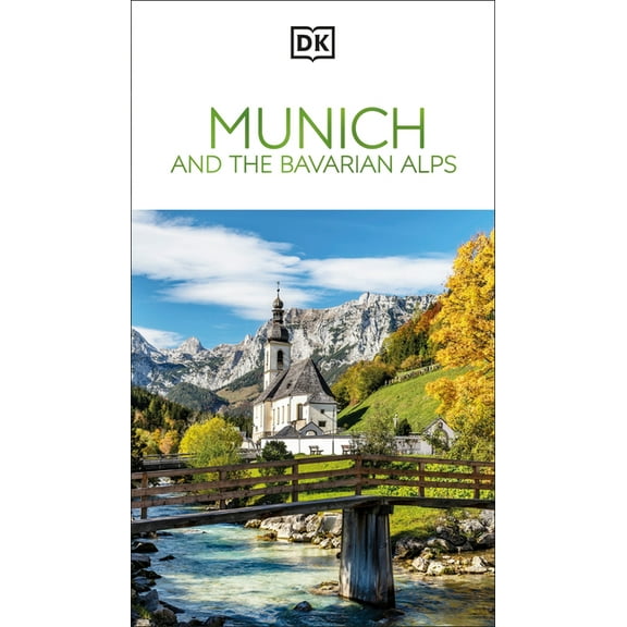 Travel Guide DK Munich and the Bavarian Alps: Must-See Sights. Culture & History. Detailed Maps & Tours. Covers AllgÃ¤u, Isar,, (Paperback)