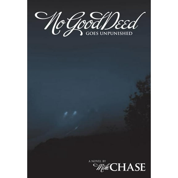 No Good Deed Goes Unpunished