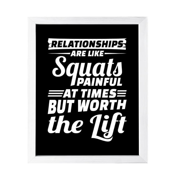 Designs ByLITA Relationships Are Like Squats – Painful At Times, But Worth The Lift, 8 x 10 White Wall Print (Framed) | Working Out Room | Couples Decoration