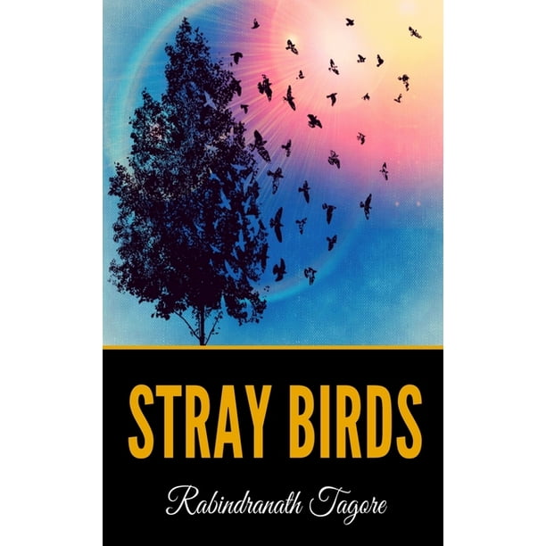 Stray Birds (Paperback)