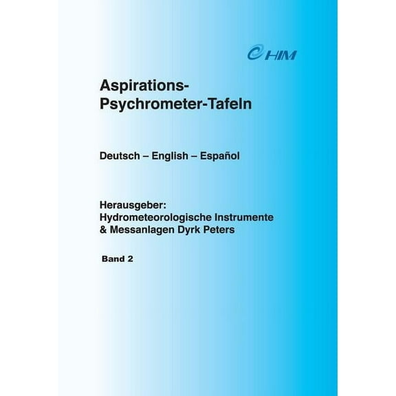 Tafeln zum Sättigungsdampfdruck über Eis und Wasser (Paperback)