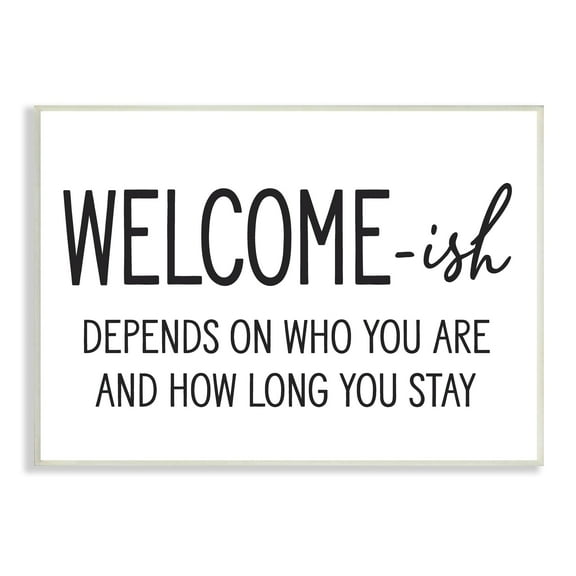 Stupell Industries Welcome-Ish Funny Entryway Sign Casual Humor Graphic Art Unframed Art Print Wall Art, Design by Lettered and Lined
