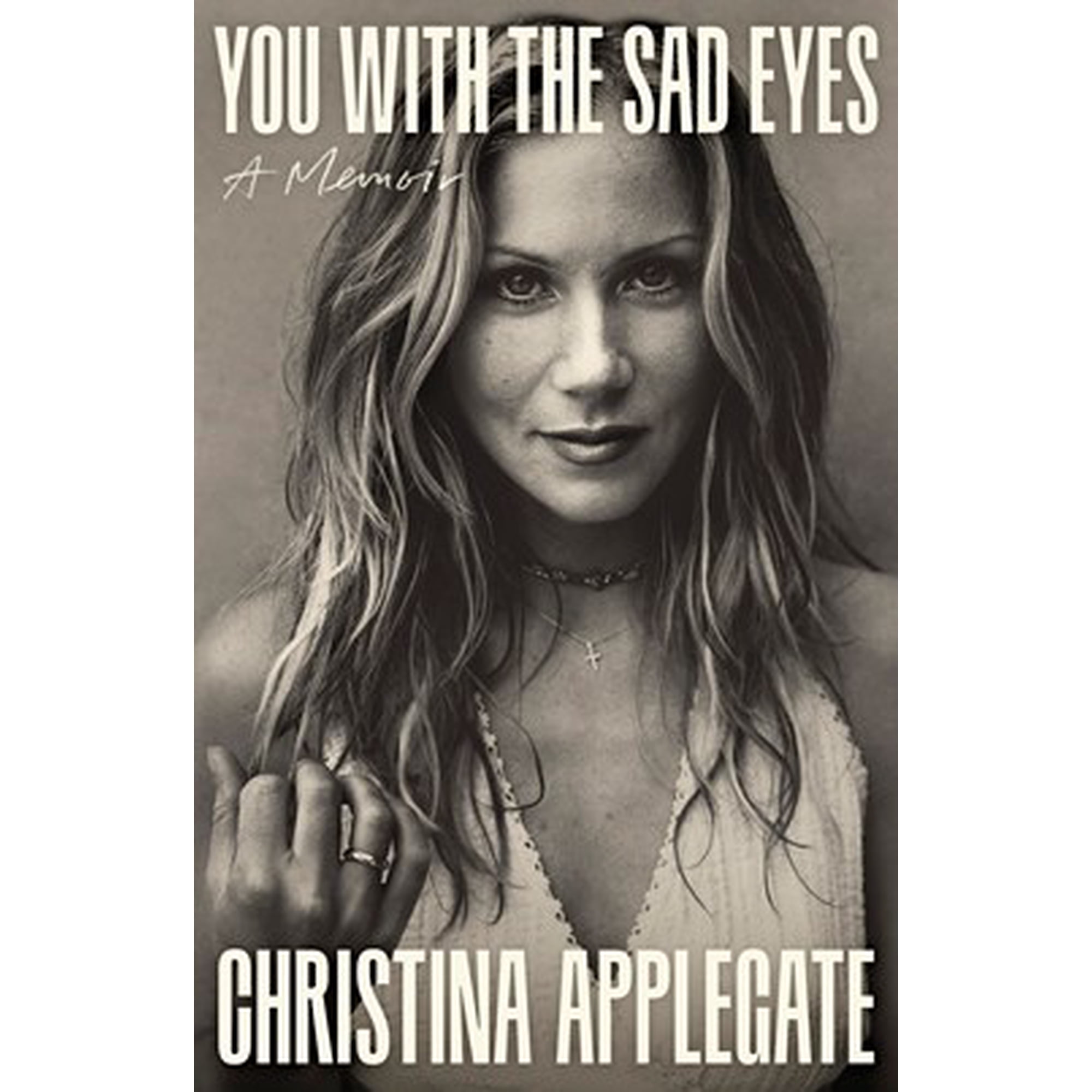 You with the Sad Eyes: A Memoir (Hardcover)