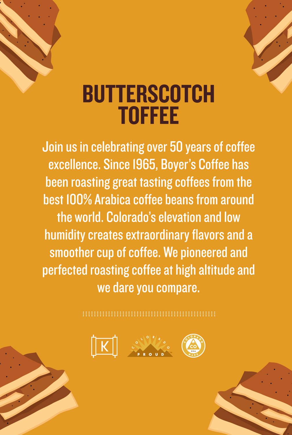 Boyer's Coffee Butterscotch Toffee Light Roast Keurig Coffee Pods, 18 Ct