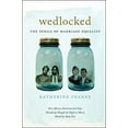thumbnail image 1 of Wedlocked: The Perils of Marriage Equality (Sexual Cultures), 1 of 2