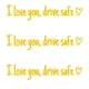 thumbnail image 2 of XWSHYW Accesorios para Interior Del Coche Piezas Te Amo Conducción Segura Pegatinas para Espejo Conduce And Seguridad Te Amo Pegatina con Corazón para Espejo Retrovisor Ventana Calcomanía de Vinilo A, 2 of 3