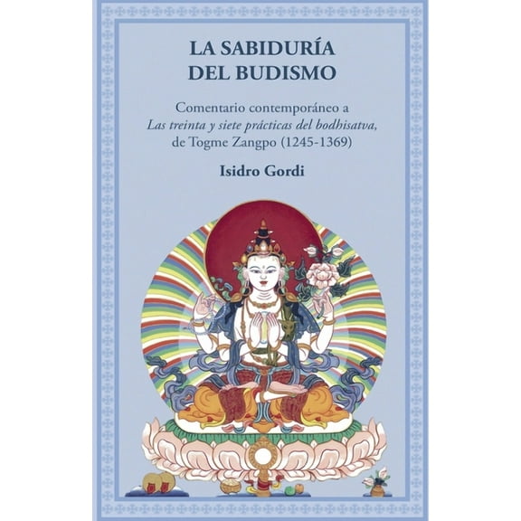 La sabidurÃ­a del budismo, (Paperback)