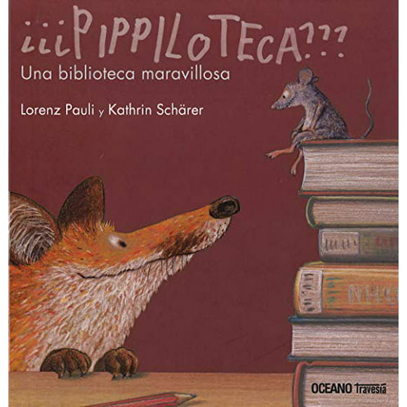 Pippiloteca??? Una biblioteca maravillosa  lbumes   Spanish Edition , Pre-Owned  Hardcover  6074008205 9786074008203 Lorenz Pauli, Kathrin Schrer