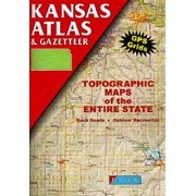 Kansas Atlas & Gazetteer : Topographic Maps of the Entire State