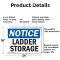 thumbnail image 2 of (2 Pack) Ladder Storage OSHA Notice Sign 24 Inch X 18 Inch Indoor / Outdoor Rust-Free Aluminum Metal Signs for Workplace, Workshop, and Construction Site, Made in the USA, 2 of 8
