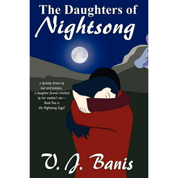 The Daughters of Nightsong: An Historical Novel: The Nightsong Saga, Book Two, (Paperback)