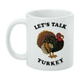 thumbnail image 3 of Let's Talk Turkey Thanksgiving Funny Humor White Mug, 3 of 5