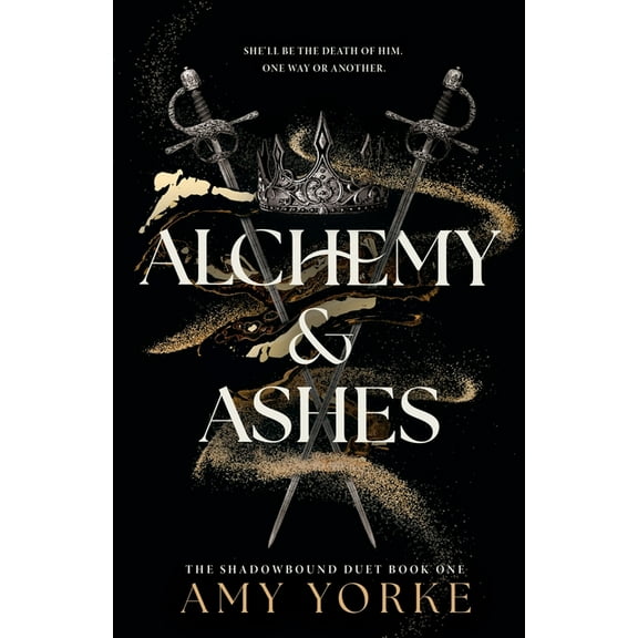 The Shadowbound Duet Alchemy & Ashes, Book 1, (Paperback)