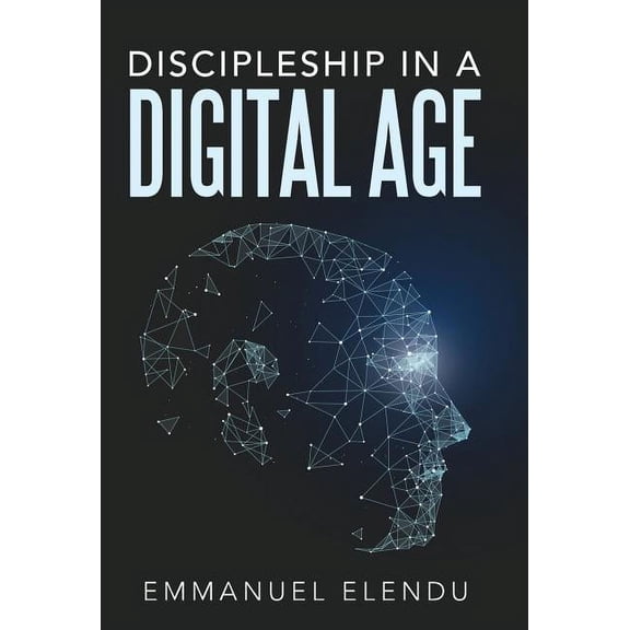 Discipleship in a Digital Age (Hardcover)