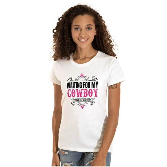 Country Strong Waiting For My Cowboy Womens Slim Fit Graphic Tee Brisco Brands S