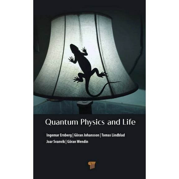 Quantum Physics and Life: How We Interact with the World Inside and Around Us, (Hardcover)