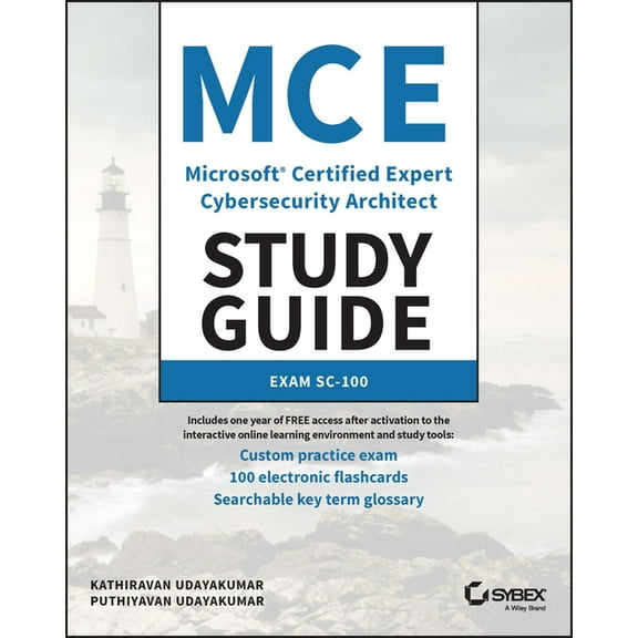 McE Microsoft Certified Expert Cybersecurity Architect Study Guide: Exam Sc-100, (Paperback)