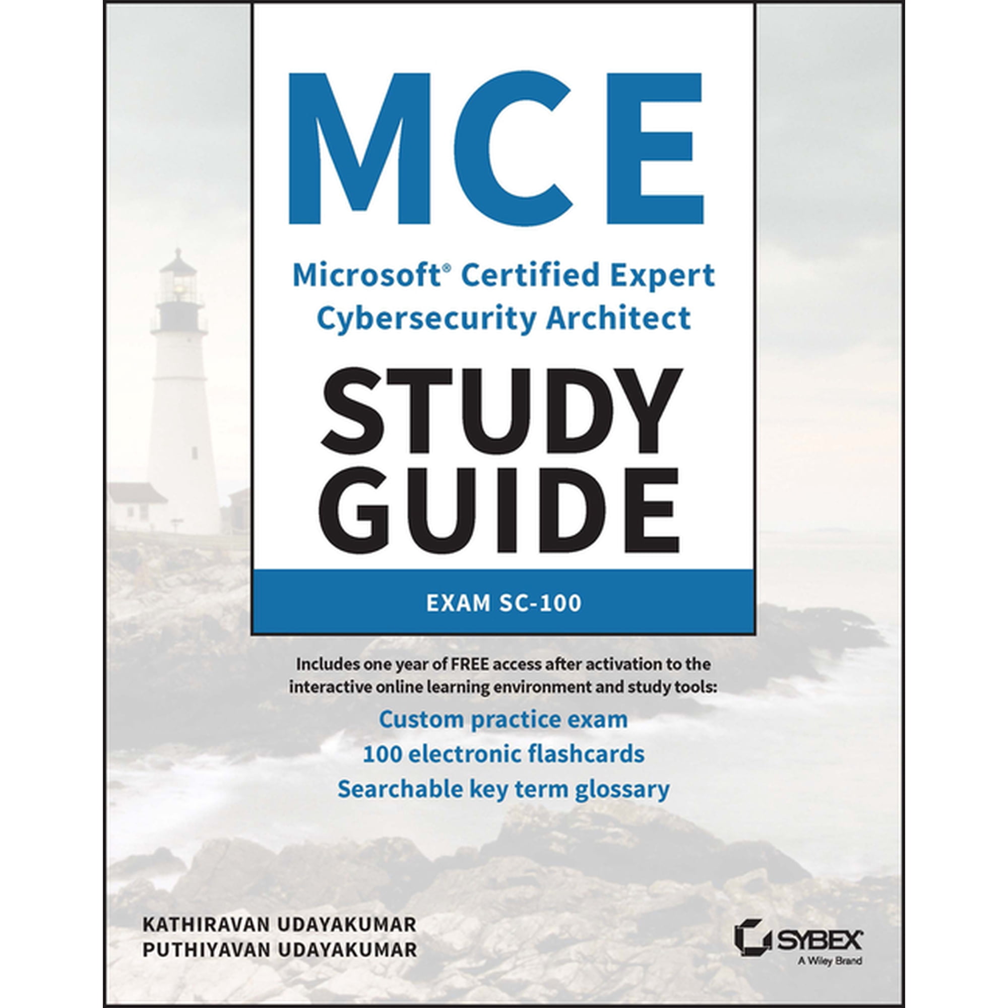 McE Microsoft Certified Expert Cybersecurity Architect Study Guide: Exam Sc-100 (Paperback)