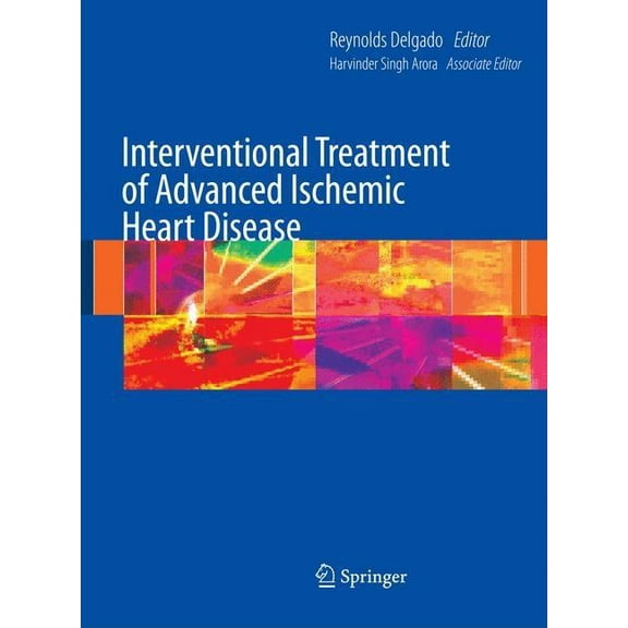 Interventional Treatment of Advanced Ischemic Heart Disease, (Hardcover)