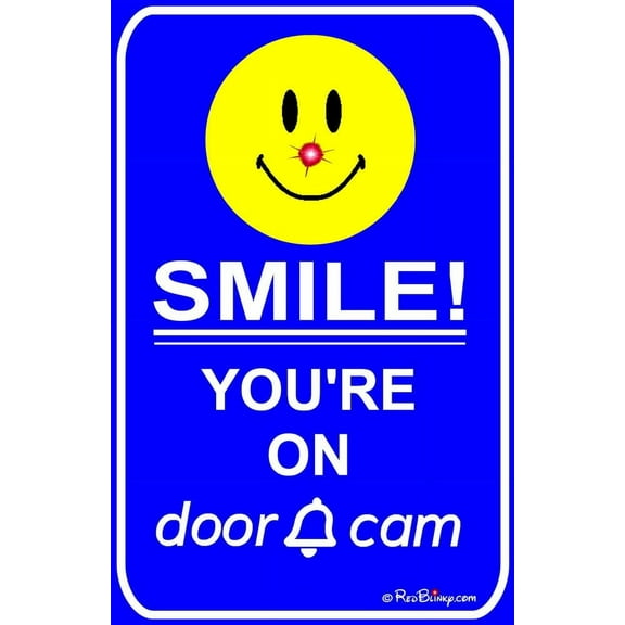 Flashing Blinking Red LED Blue and White Laminated Camera Doorbell Sign Smile Your on Door Cam