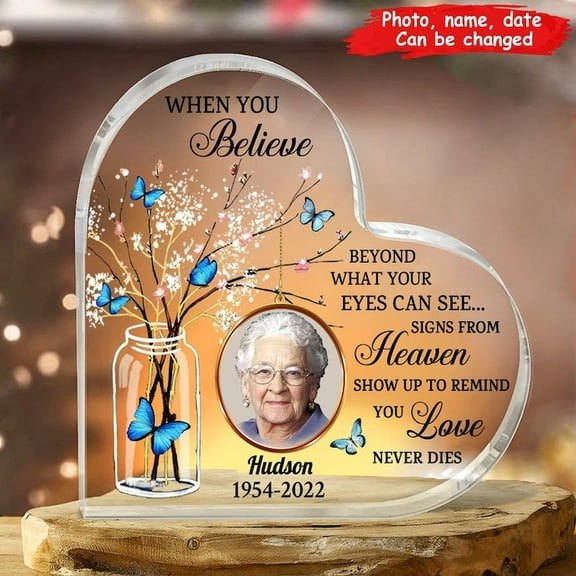 When You Believe Beyond What Your Eyes Can See Personalized Heart Acrylic Plaque,Familygifft,Dad Gift,Grandma Gift,Mom Gift