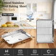 thumbnail image 3 of Vesteel Quarter Sheets with Racks Set (2 Pans & 2 Racks), Stainless Steel Baking Pans with Cooling Racks for Toaster Oven Roasting, Heavy Duty & Dishwasher Safe, 12.4” x 9.7”, 3 of 7