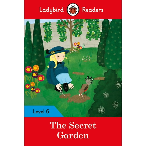 Ladybird Readers The Secret Garden - Ladybird Readers Level 6, (Paperback)