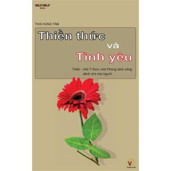 Pre-Owned Thien Thuc Va Tinh Yeu : Thien - Mot Y Thuc, Mot Phong Cach Song Danh Cho Moi Nguoi
