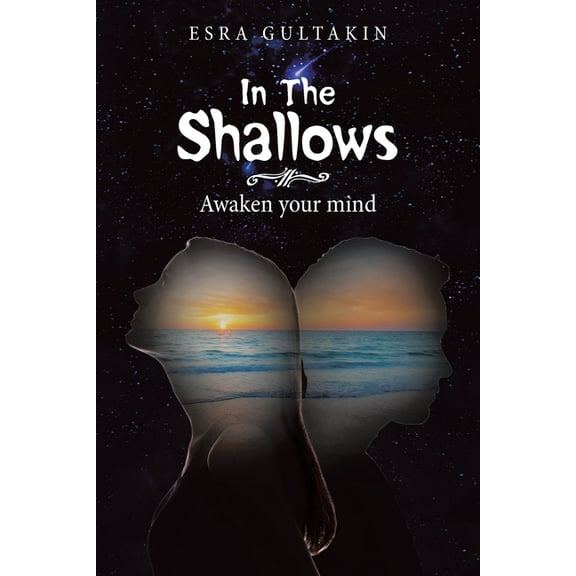 In the Shallows: Awaken Your Mind (Paperback)