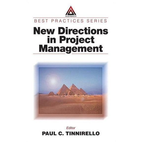 Auerbach Best Practices New Directions in Project Management, (Hardcover)