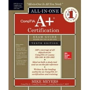 Comptia A+ Certification All-In-One Exam Guide, Tenth Edition (Exams 220-1001 & 220-1002)
