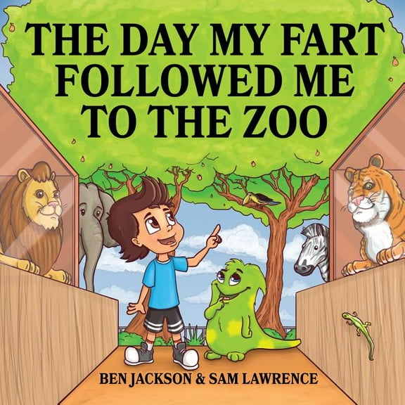 My Little Fart The Day My Fart Followed Me To The Zoo, Book 6, (Paperback)