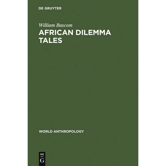 World Anthropology African Dilemma Tales, (Hardcover)