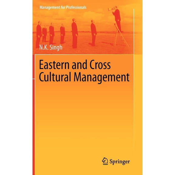 Management for Professionals Eastern and Cross Cultural Management, (Hardcover)