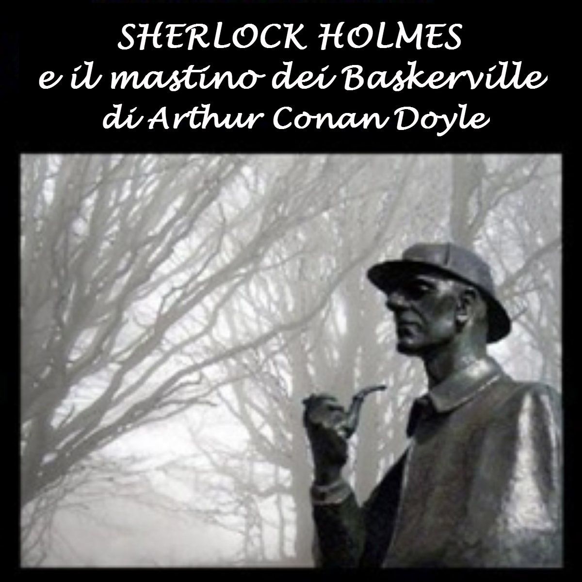 Sherlock Holmes E Il Mastino Di Baskerville