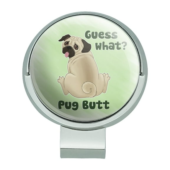 Guess What? Pug Butt Golf Hat Clip With Magnetic Ball Marker