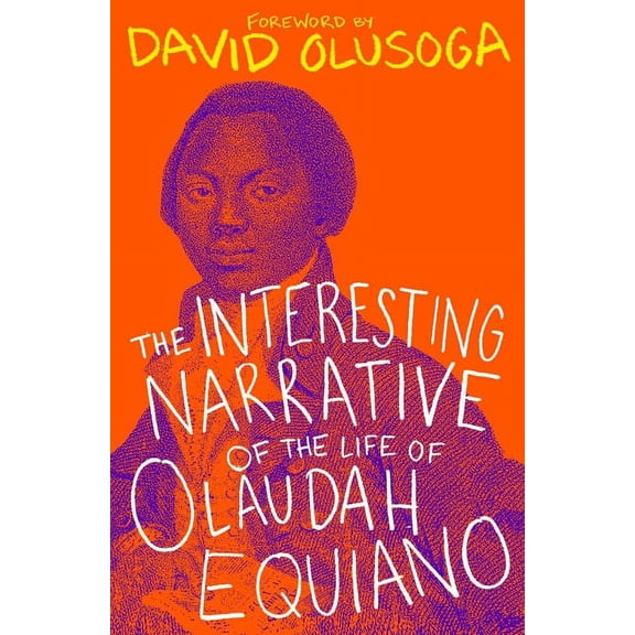 The Interesting Narrative of the Life of Olaudah Equiano, (Paperback)