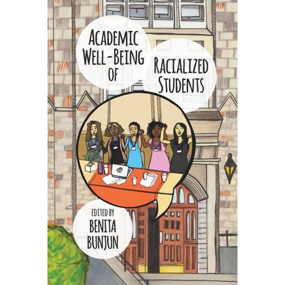 Academic Well-Being of Racialized Students, (Paperback)
