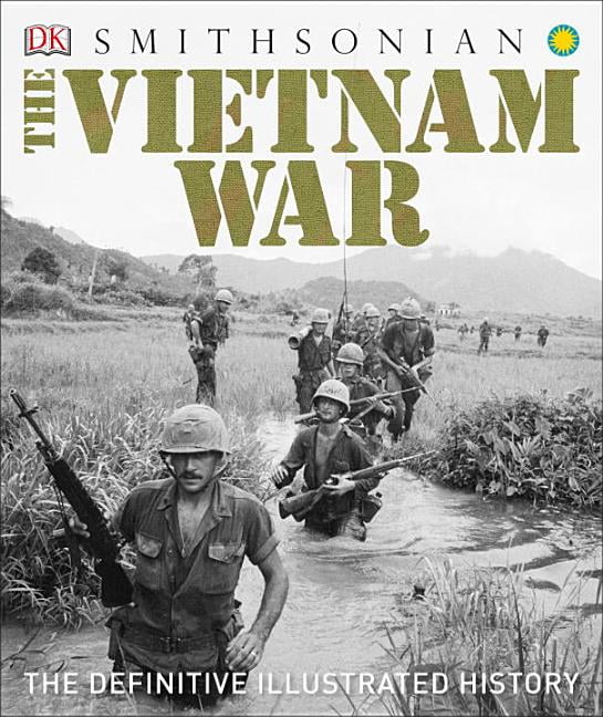 The Vietnam War The Definitive Illustrated History (Hardcover