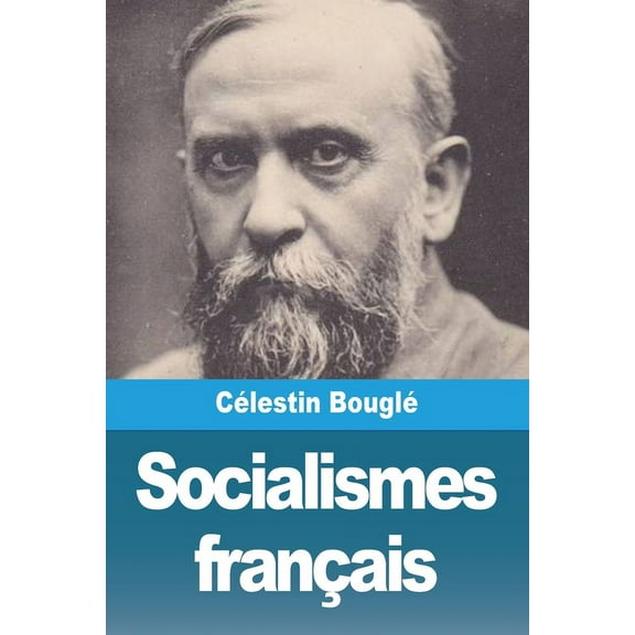 Socialismes franÃ§ais, (Paperback)