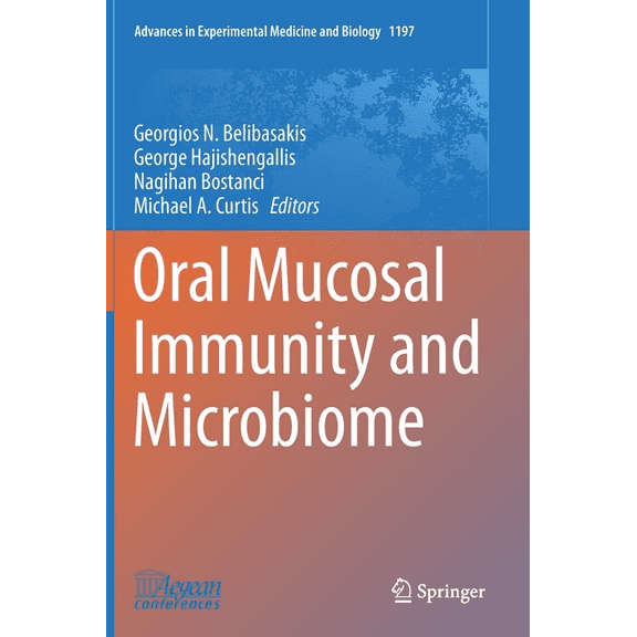 Advances in Experimental Medicine and Bi Oral Mucosal Immunity and Microbiome, Book 1197, (Hardcover)