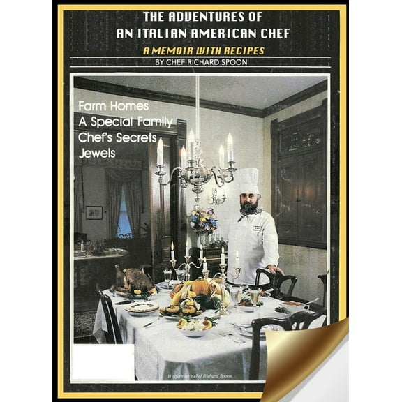 The Adventures of an Italian American Chef: A Memoir with Recipes, (Hardcover)