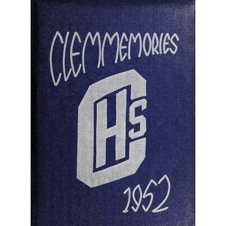 (Custom Reprint) Yearbook: 1952 Clemmons High School - Clemmemories Yearbook (Clemmons NC)