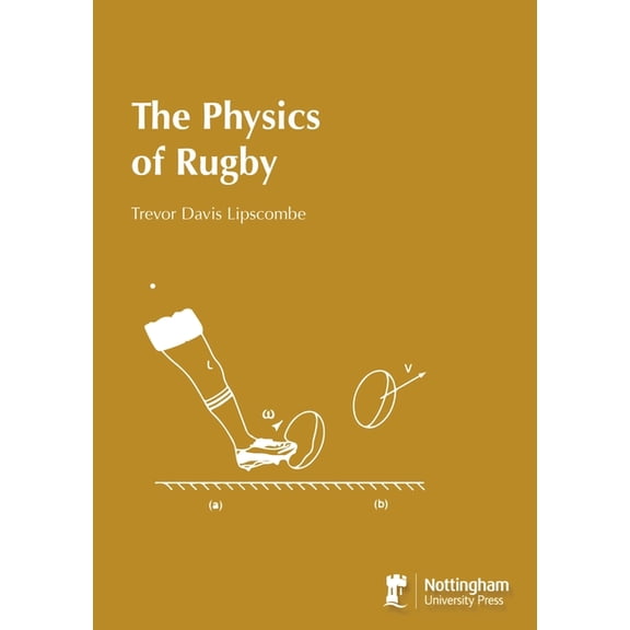 The Physics of Rugby, (Paperback)