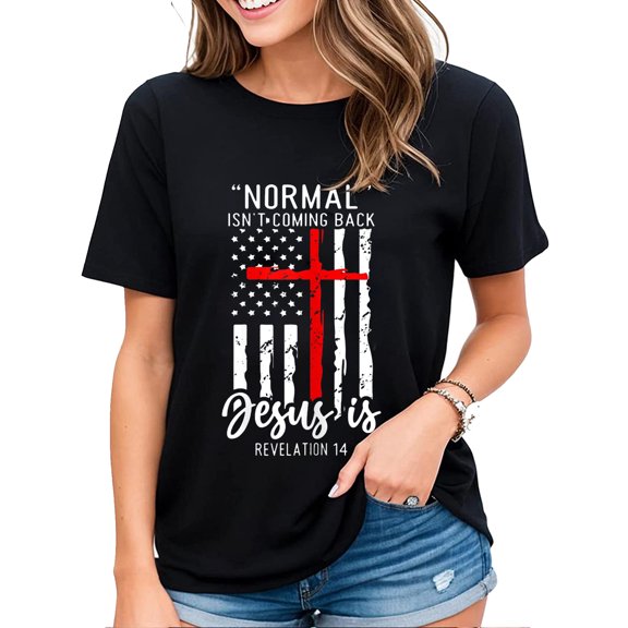 Womens Normal Isn't Coming Back Jesus Is Revelation 14 Casual T-Shirt Black 3X-Large
