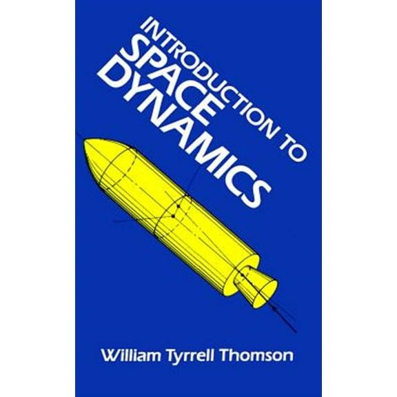 Pre-Owned Introduction to Space Dynamics (Paperback) 0486651134 9780486651132